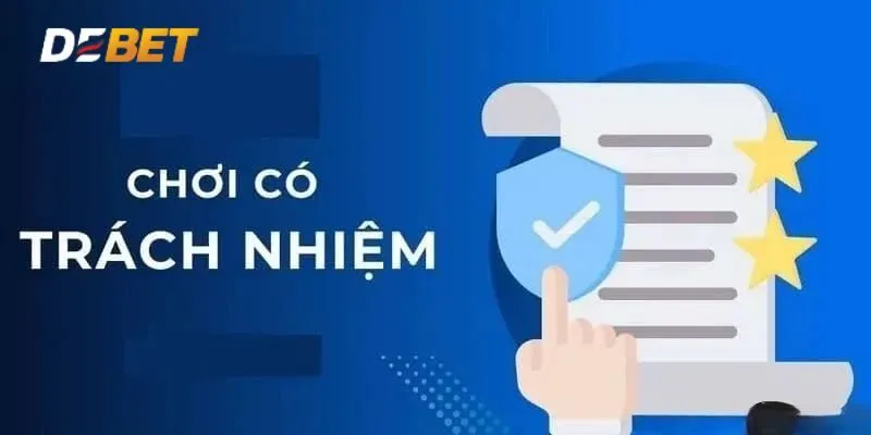 Thế nào là chơi có trách nhiệm